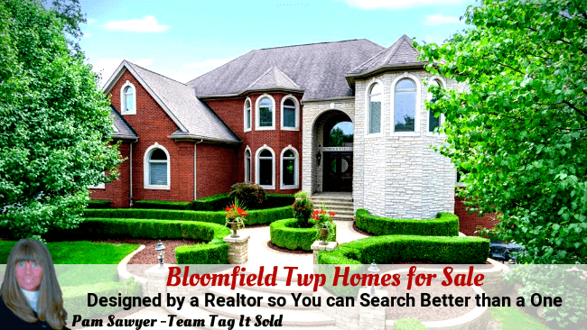 Bloomfield Twp Homes for Sale- Buy a Home Today | Team Tag It Sold