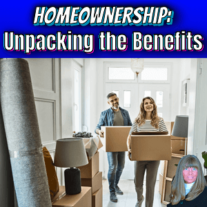 Homeownership Unpacking the Benefits in Metro Detroit MI | Team Tag It Sold