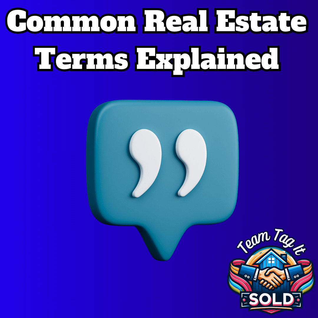 Common Real Estate Terms: Explained for Metro Detroit 🏡Buyers