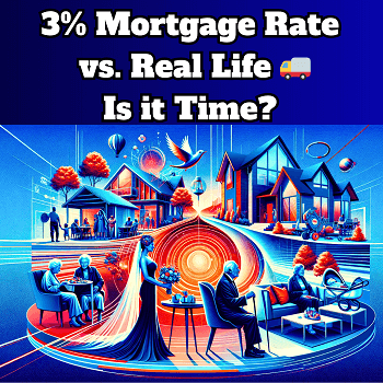 3% Mortgage Rate vs. Real Life: Is It Worth Staying Put❓🏡