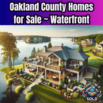 Live MLS listings of Oakland County Michigan waterfront homes for sale – customize your home search by city and price. Metro Detroit Home Experts.