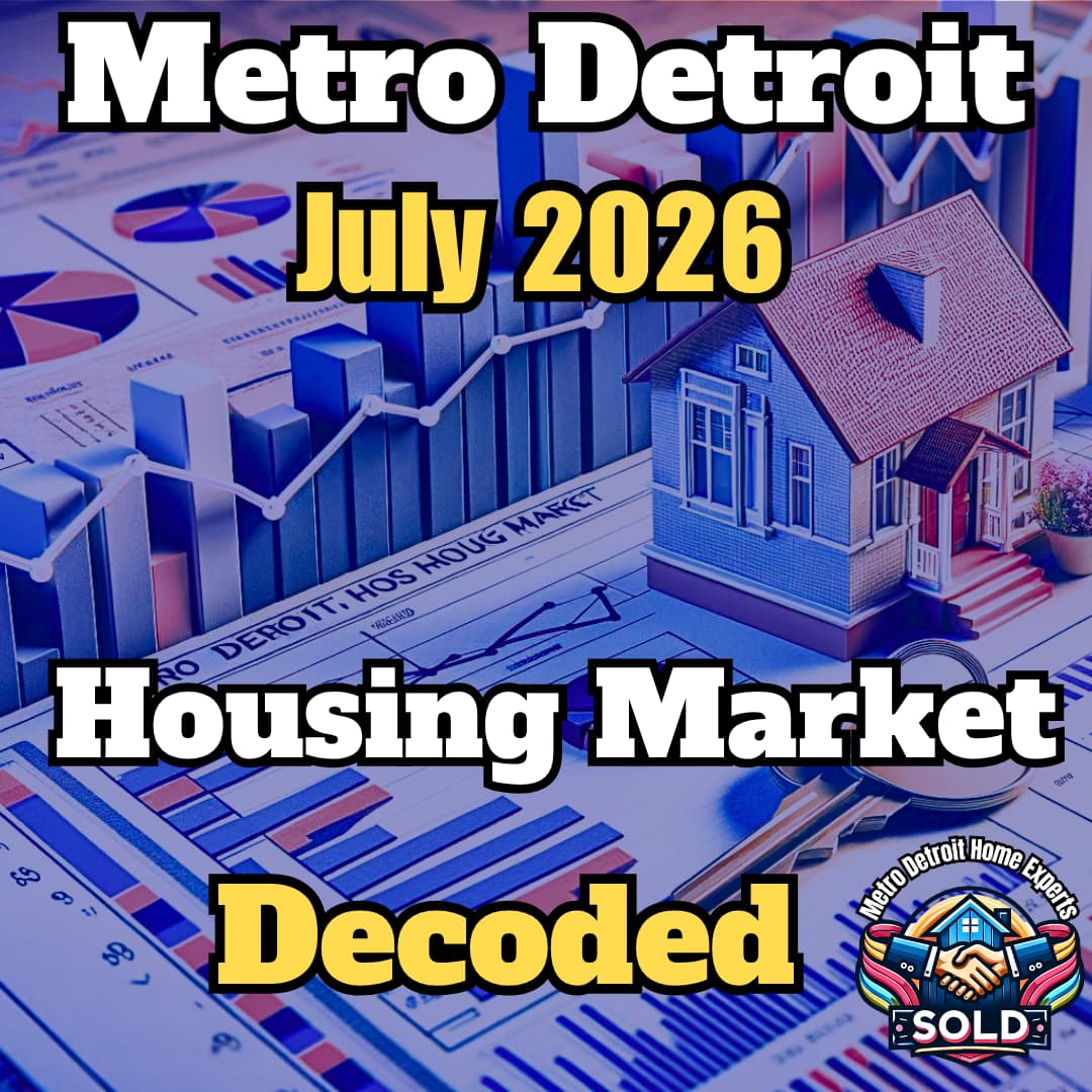 Metro Detroit Housing Market Decoded by City July 2026