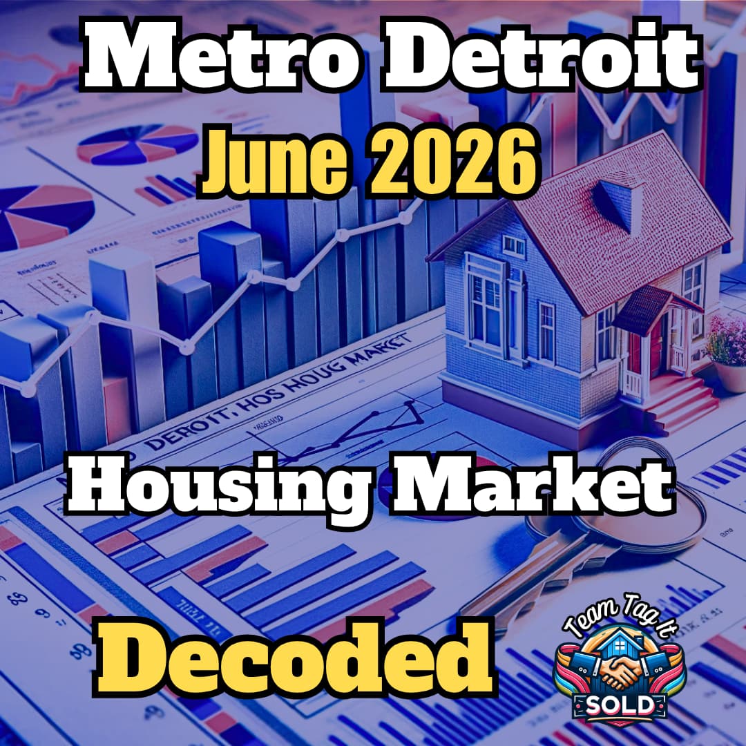 Metro Detroit June 2026 Housing Market Decoded | Metro Detroit Home Experts