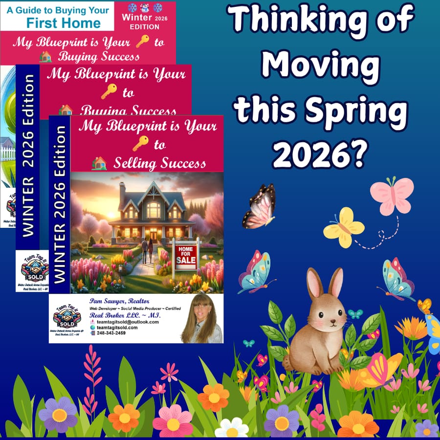 Real Estate Guides for Home Buying and Selling this Spring 2026 in Metro Detroit MI cover by Pam Sawyer, Realtor